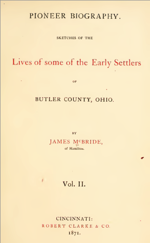 Pioneer Biography, Sketches...Butler County, Ohio