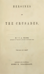Heroines of the Crusades (33MB PDF)